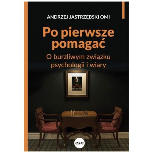 Po pierwsze pomagać