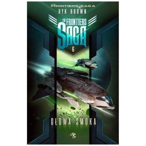 The Frontiers Saga T.6 Głowa Smoka
