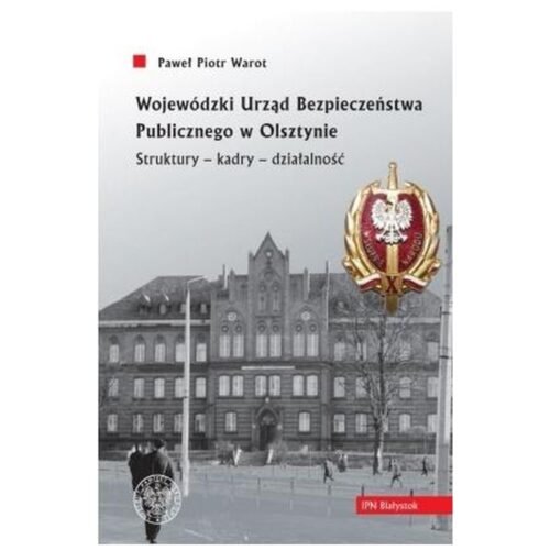 Wojewódzki Urząd Bezpieczeństwa.. w Olsztynie