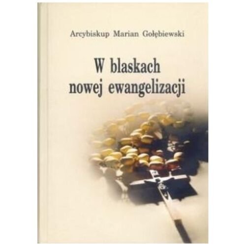 W blaskach nowej ewangelizacji