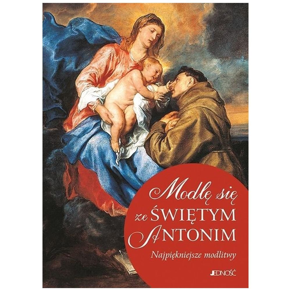 Modlę się ze Świętym Antonim