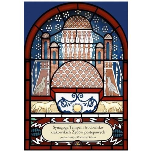 Synagoga Tempel i środowisko krakowskich Żydów..