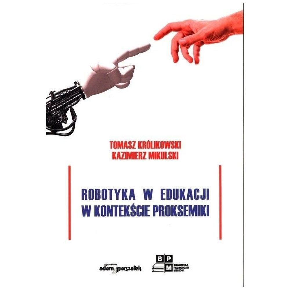 Robotyka w edukacji w kontekście proksemiki