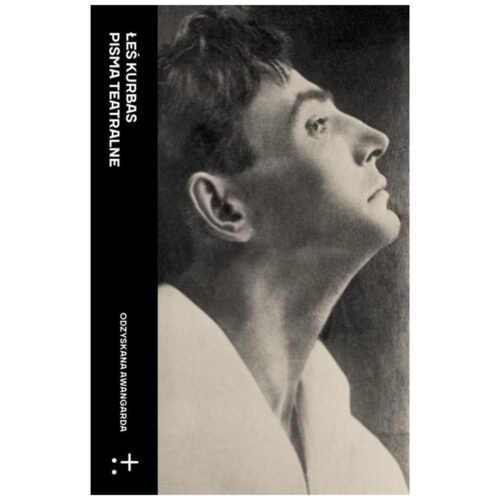 Łeś Kurbas. Pisma teatralne