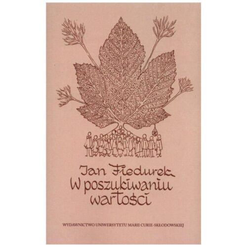 W poszukiwaniu wartości - fraszki refleksyjne