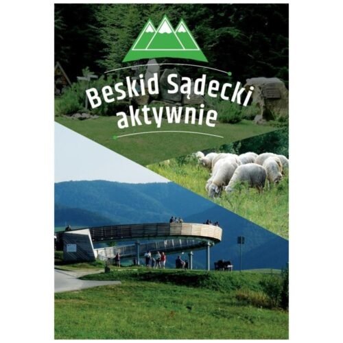 Beskid Sądecki aktywnie. Przewodnik