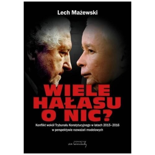 Wiele hałasu o nic? Konflikt wokół TK...