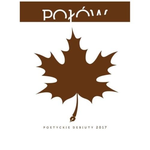 Połów. Poetyckie debiuty 2017