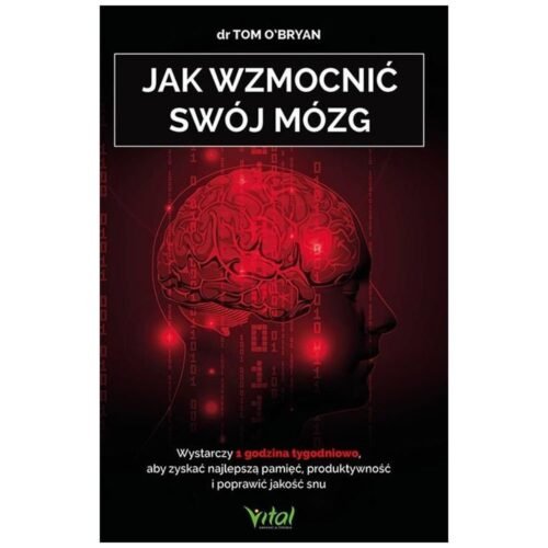 Jak wzmocnić swój mózg
