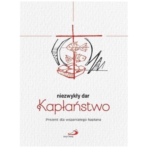 Niezwykły dar kapłaństwo