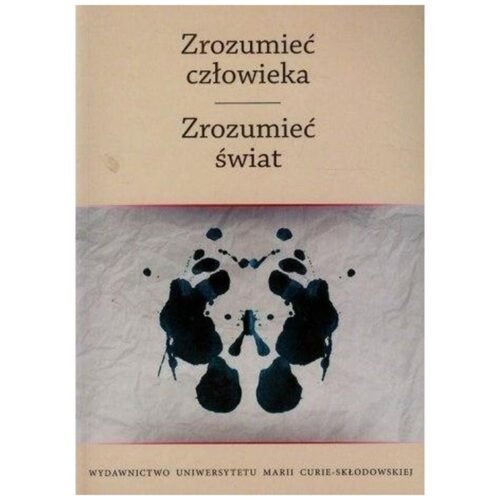 Zrozumieć człowieka. Zrozumieć świat T.2