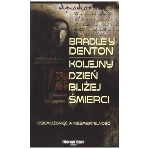 Kolejny dzień bliżej śmierci