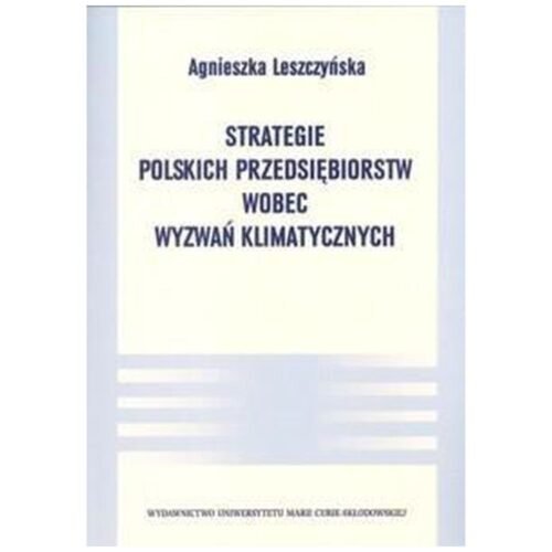 Strategie polskich przedsiębiorstw wobec wyzwań..