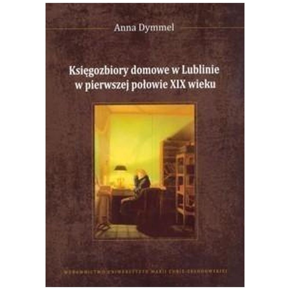Księgozbiory domowe w Lublinie...