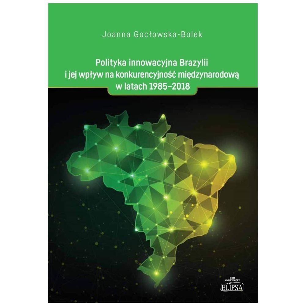 Polityka innowacyjna Brazylii i jej wpływ na...
