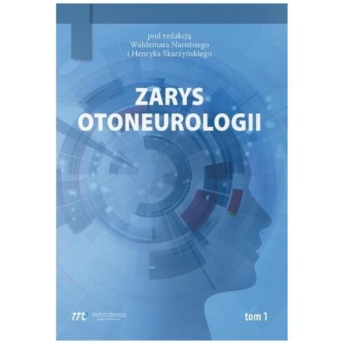 Zarys otoneurologii T.1