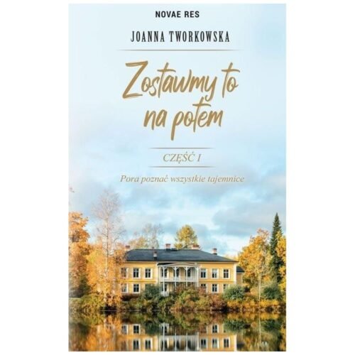 Zostawmy to na potem