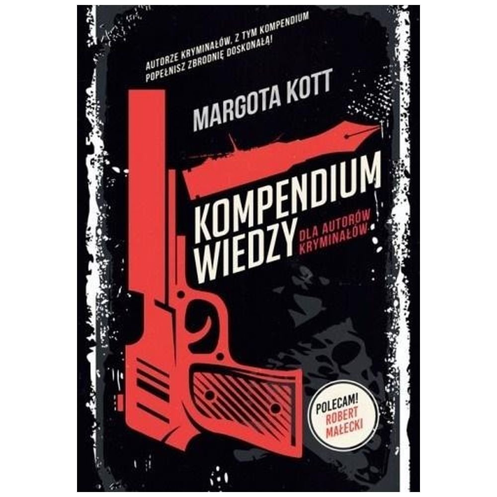 Kompendium wiedzy dla autorów kryminałów
