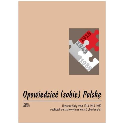 Opowiedzieć (sobie) Polskę