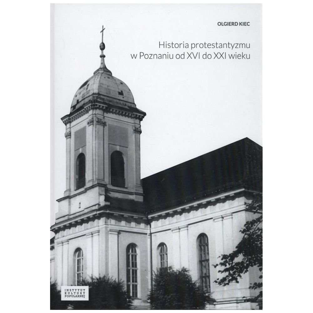 Historia protestantyzmu w Poznaniu od XVI do...