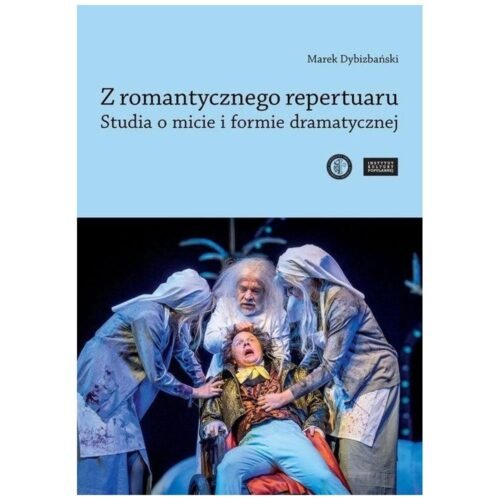 Z romantycznego repertuaru. Studia o micie...