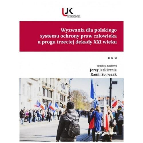 Wyzwania dla polskiego systemu ochrony praw... T.3