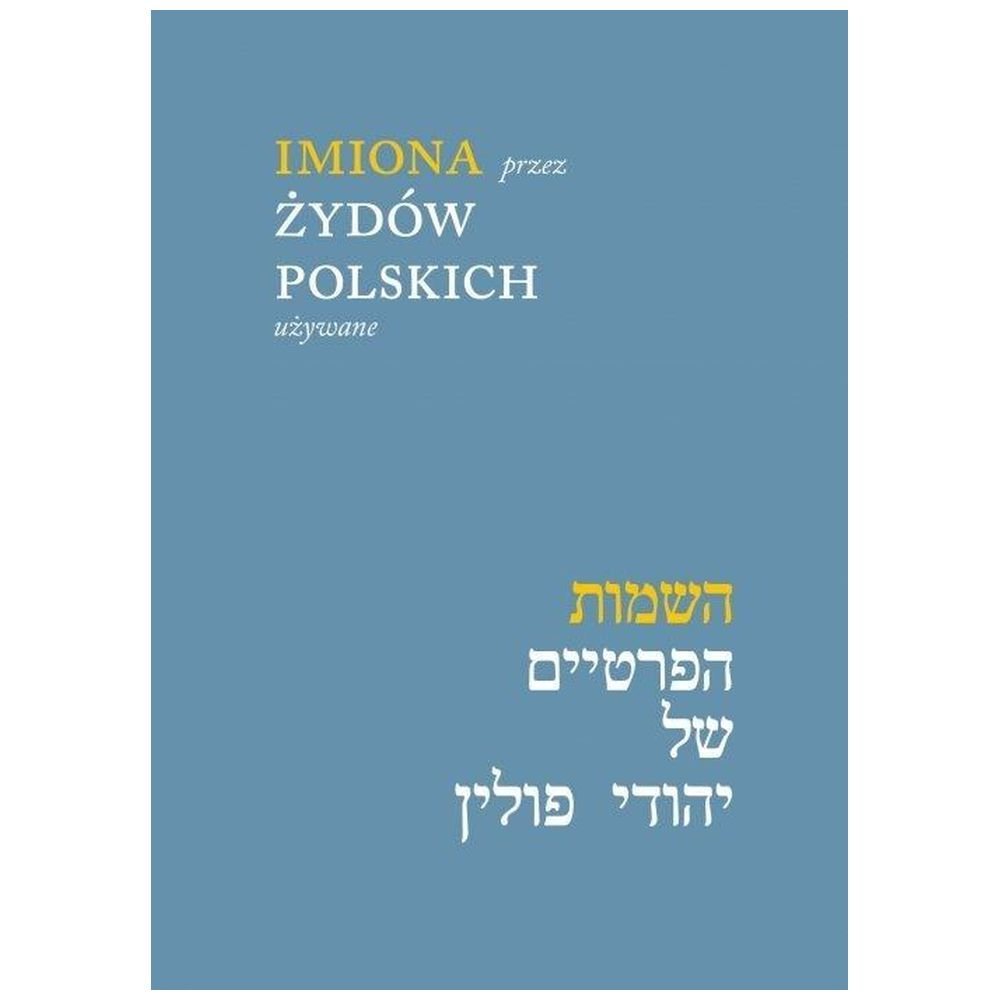 Imiona przez Żydów polskich używane w.2