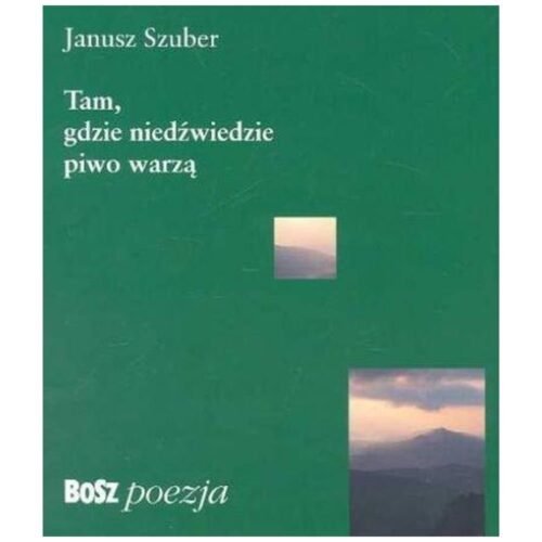 Tam, gdzie niedźwiedzie piwo warzą