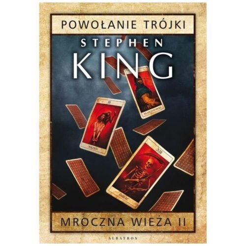 Mroczna Wieża T.2 Powołanie Trójki TW