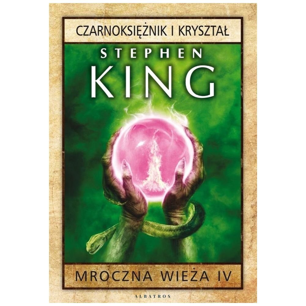 Mroczna Wieża T.4 Czarnoksiężnik i kryształ TW