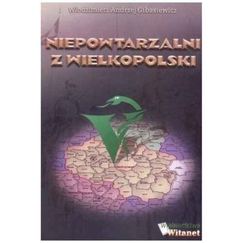 Niepowtarzalni z Wielkopolski