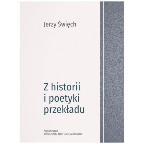 Z historii i poetyki przekładu