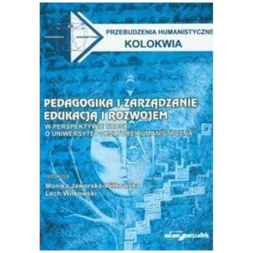 Pedagogika i zarządzanie edukacją i rozwojem