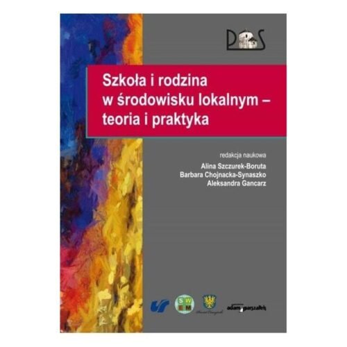 Szkoła i rodzina w środowisku lokalnym...