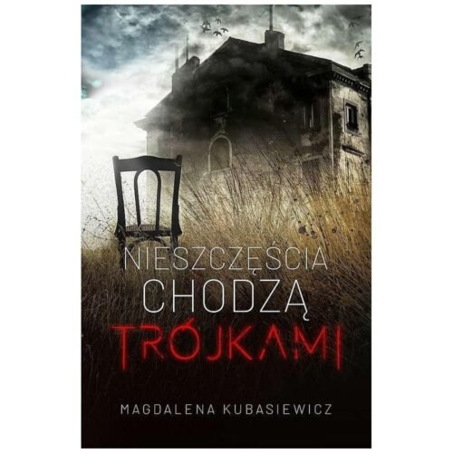 Nieszczęścia chodzą trójkami