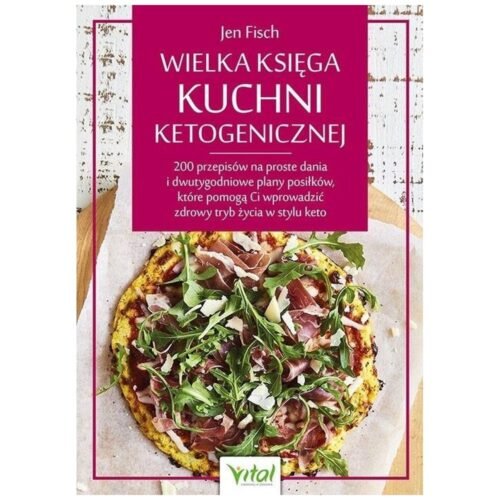 Wielka księga kuchni ketogenicznej