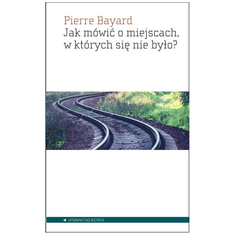 Jak mówić o miejscach, w których się nie było?