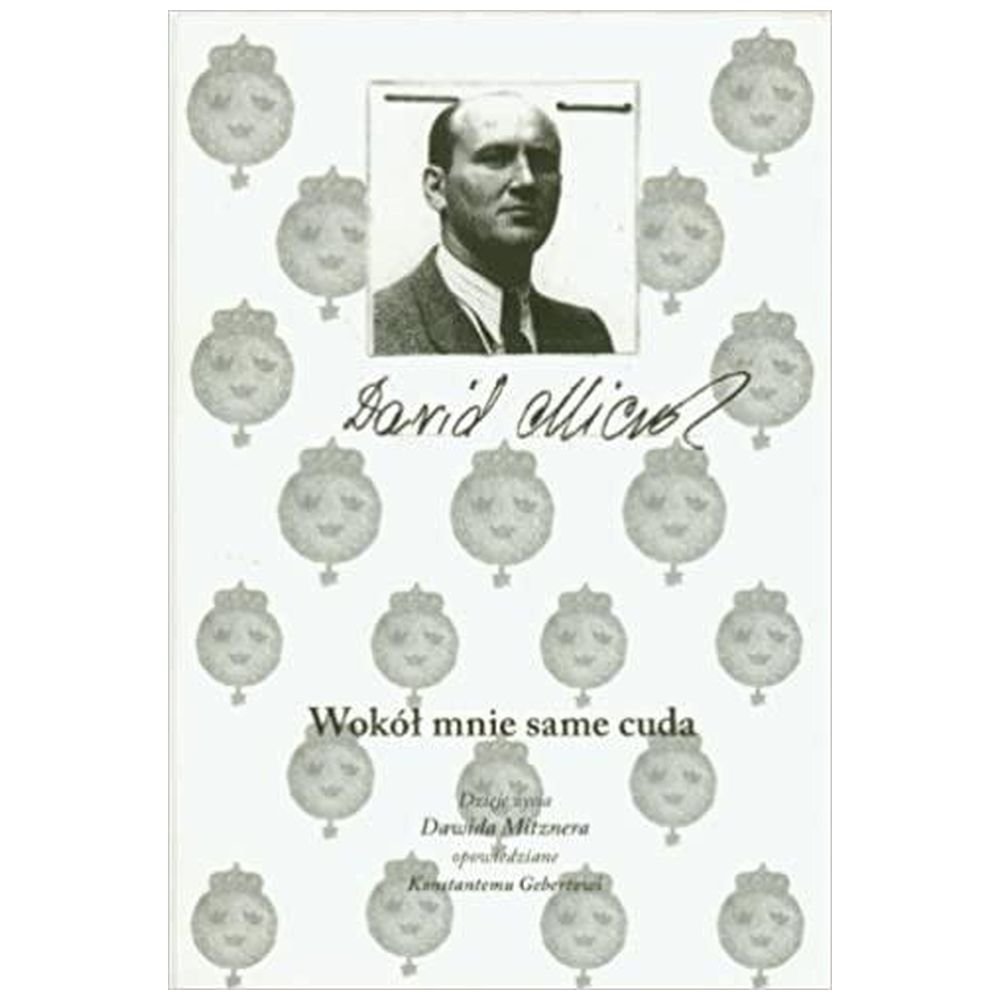 Wokół mnie same cuda