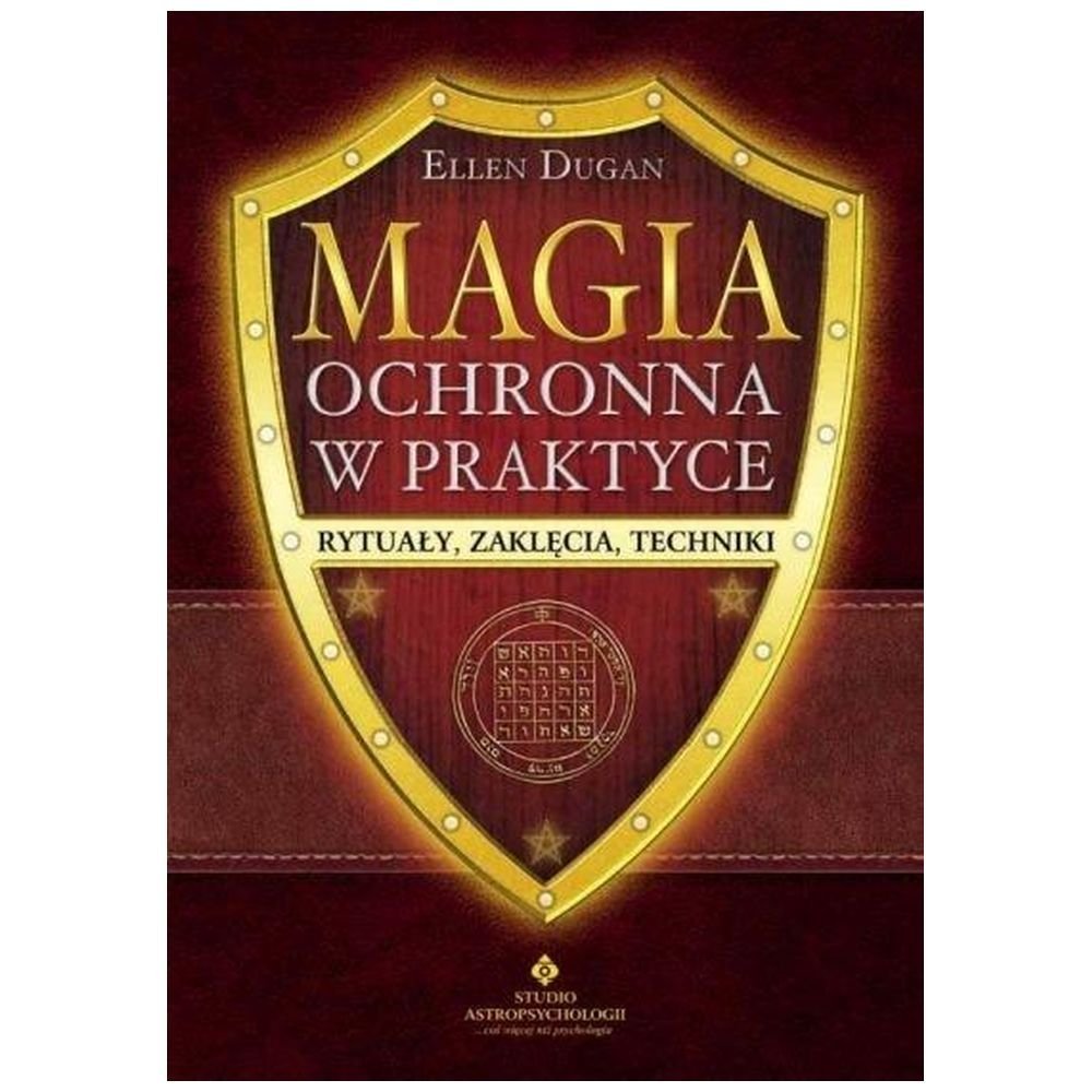 Magia ochronna w praktyce