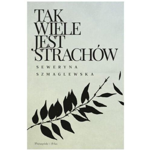 Tak wiele jest strachów