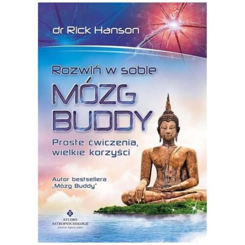 Rozwiń w sobie mózg Buddy. Proste ćwiczenia...