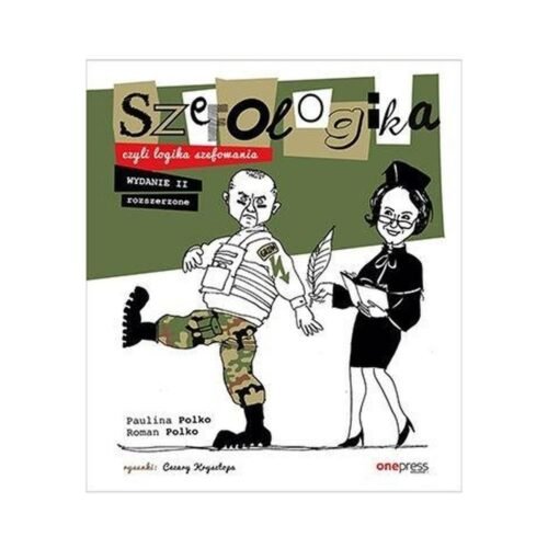 Szefologika, czyli logika szefowania w.2