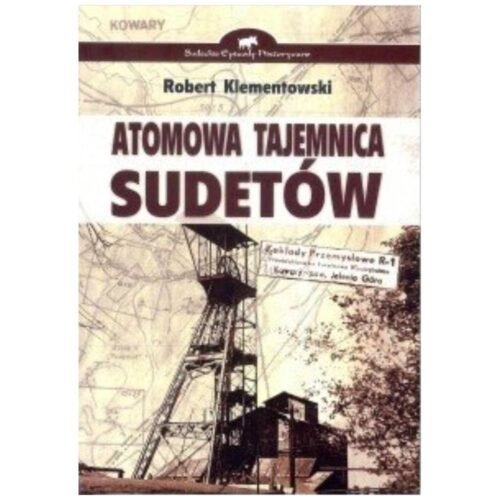 Atomowa tajemnica Sudetów