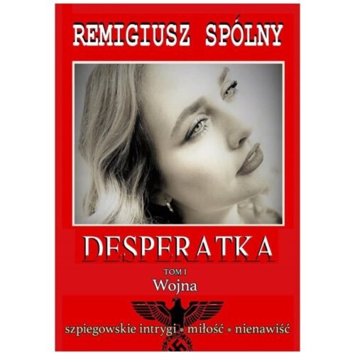 Desperatka. Wojna
