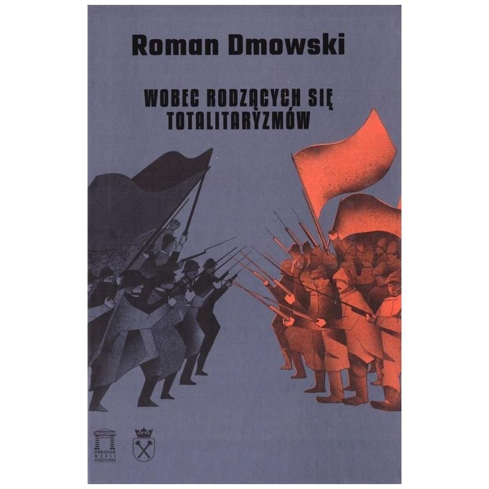 Wobec rodzących się totalitaryzmów