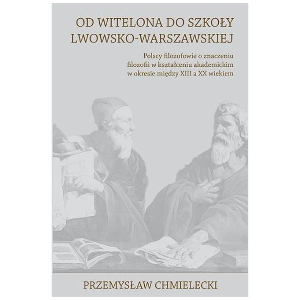 Od Witelona do Szkoły Lwowsko-Warszawskiej