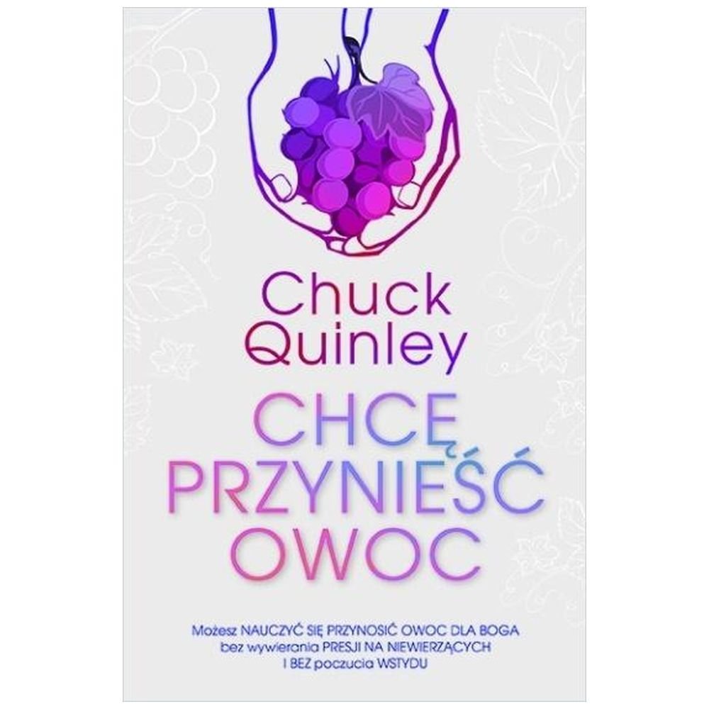 Chcę przynieść owoc