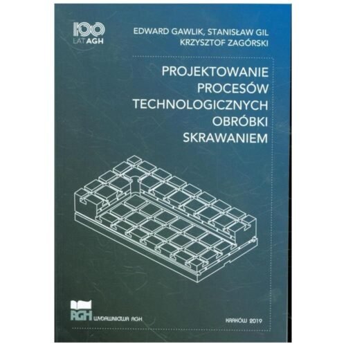 Projektowanie procesów technologicznych