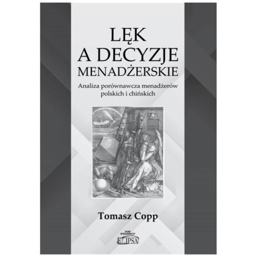 Lęk a decyzje menadżerskie