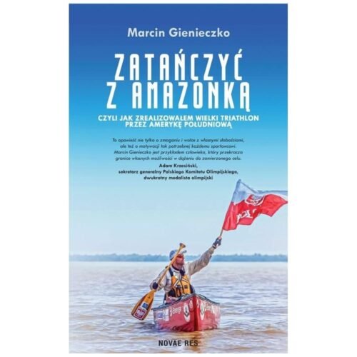 Zatańczyć z Amazonką, czyli jak zrealizowałem...